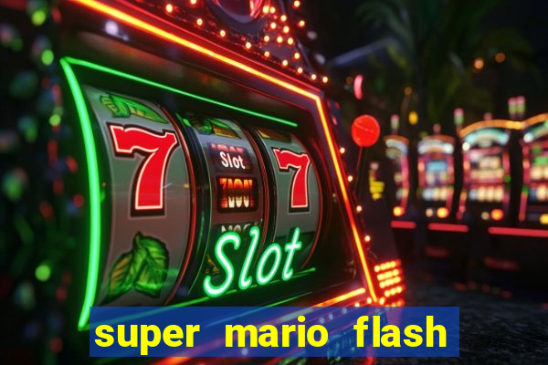 super mario flash click jogos